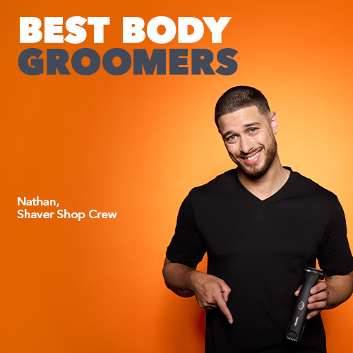 Best Body Groomers - Nathan, Shaver Shop Crew